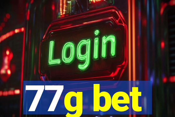 77g bet